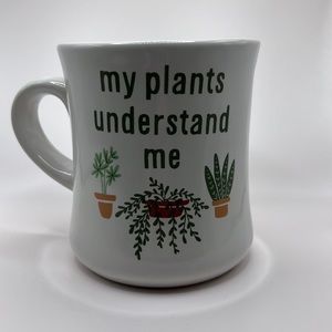 My Plants Understand Me Coffee/Tea Mug